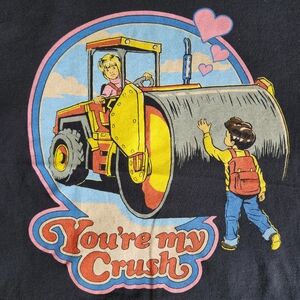 Steven Rhodes You're My Crush! Funny Dark Humor S Black Graphic T-Shirt Crewneck